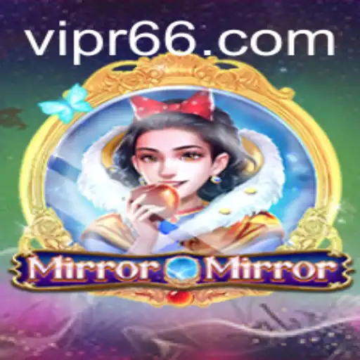 Discover the Enchanting World of MirrorMirror and the Mysterious r66